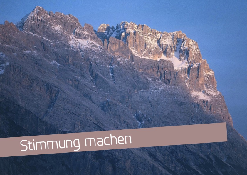 Stimmung machen